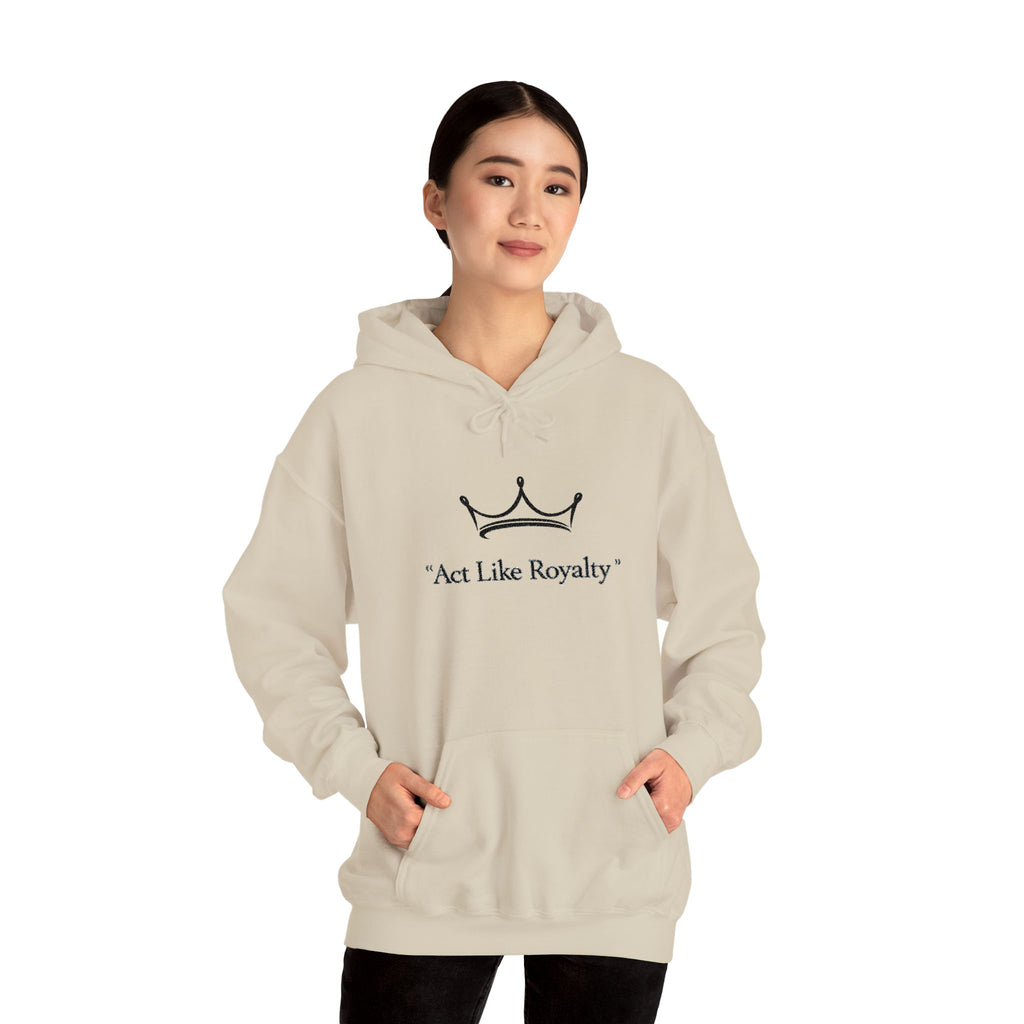 Act Like Royalty Hoodie — Minimal Crown Graphic Sweatshirt