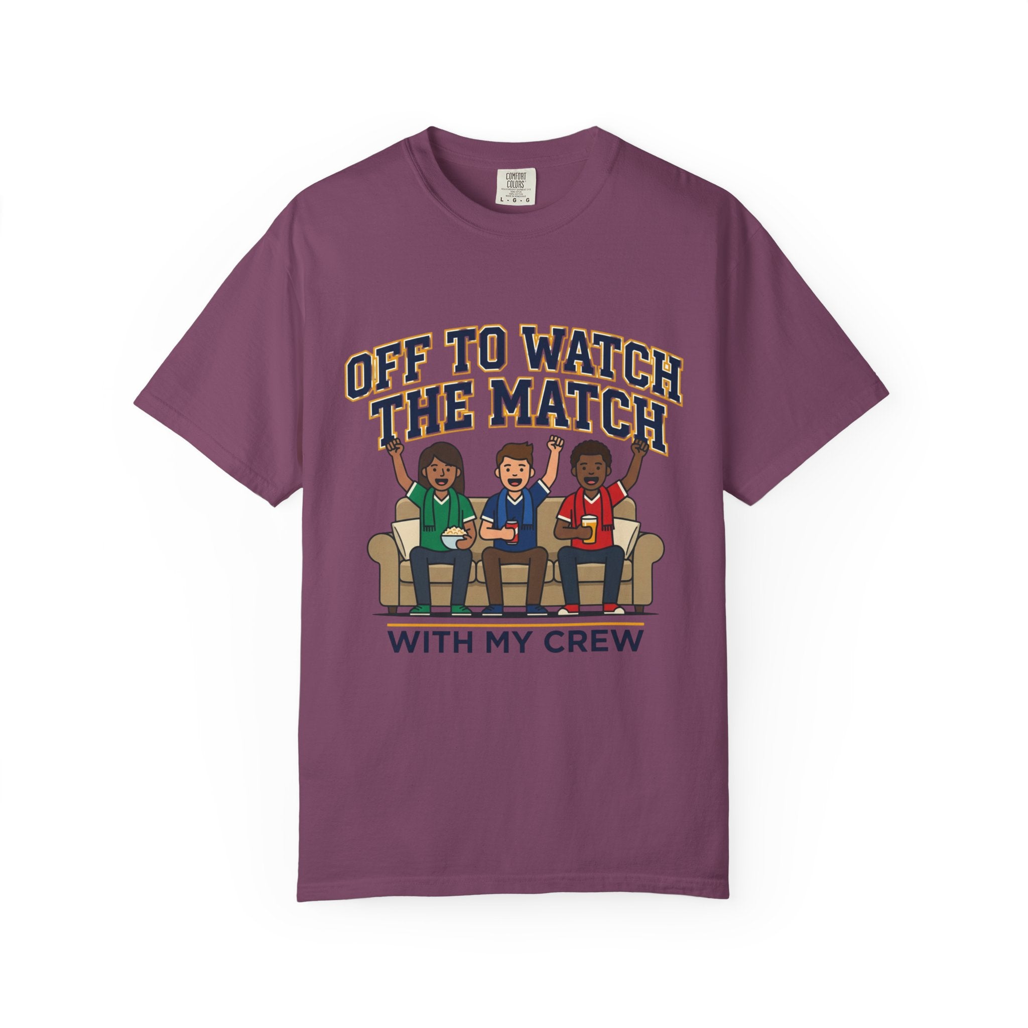Off to Watch the Match T-Shirt — With My Crew Soccer Fan Tee