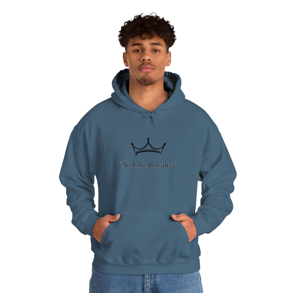 Act Like Royalty Hoodie — Minimal Crown Graphic Sweatshirt
