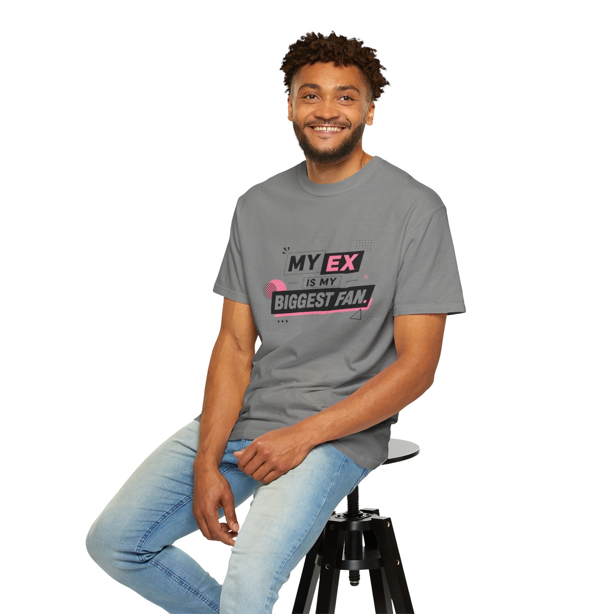 T-Shirt — "My Ex Is My Biggest Fan" Graphic Tee