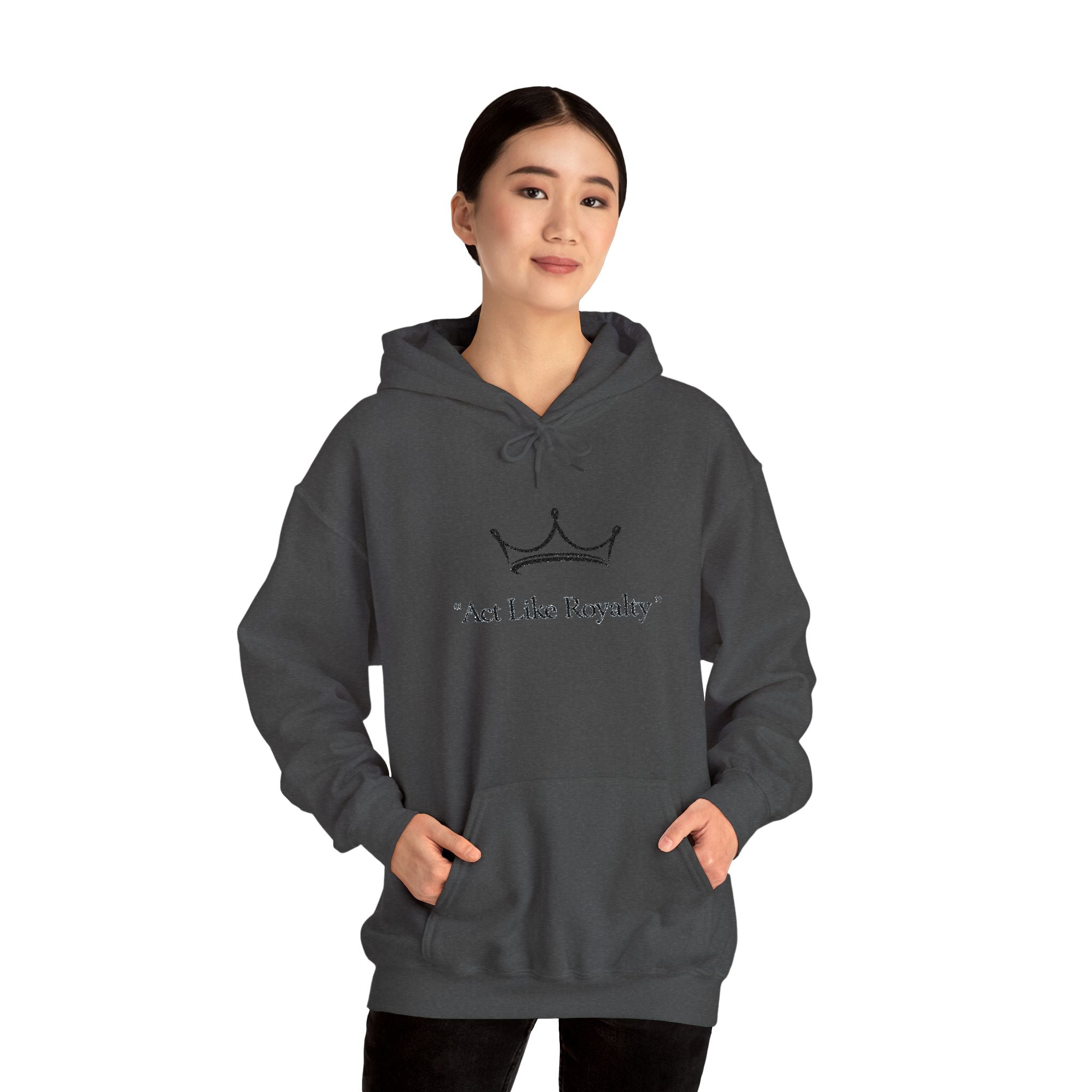 Act Like Royalty Hoodie — Minimal Crown Graphic Sweatshirt
