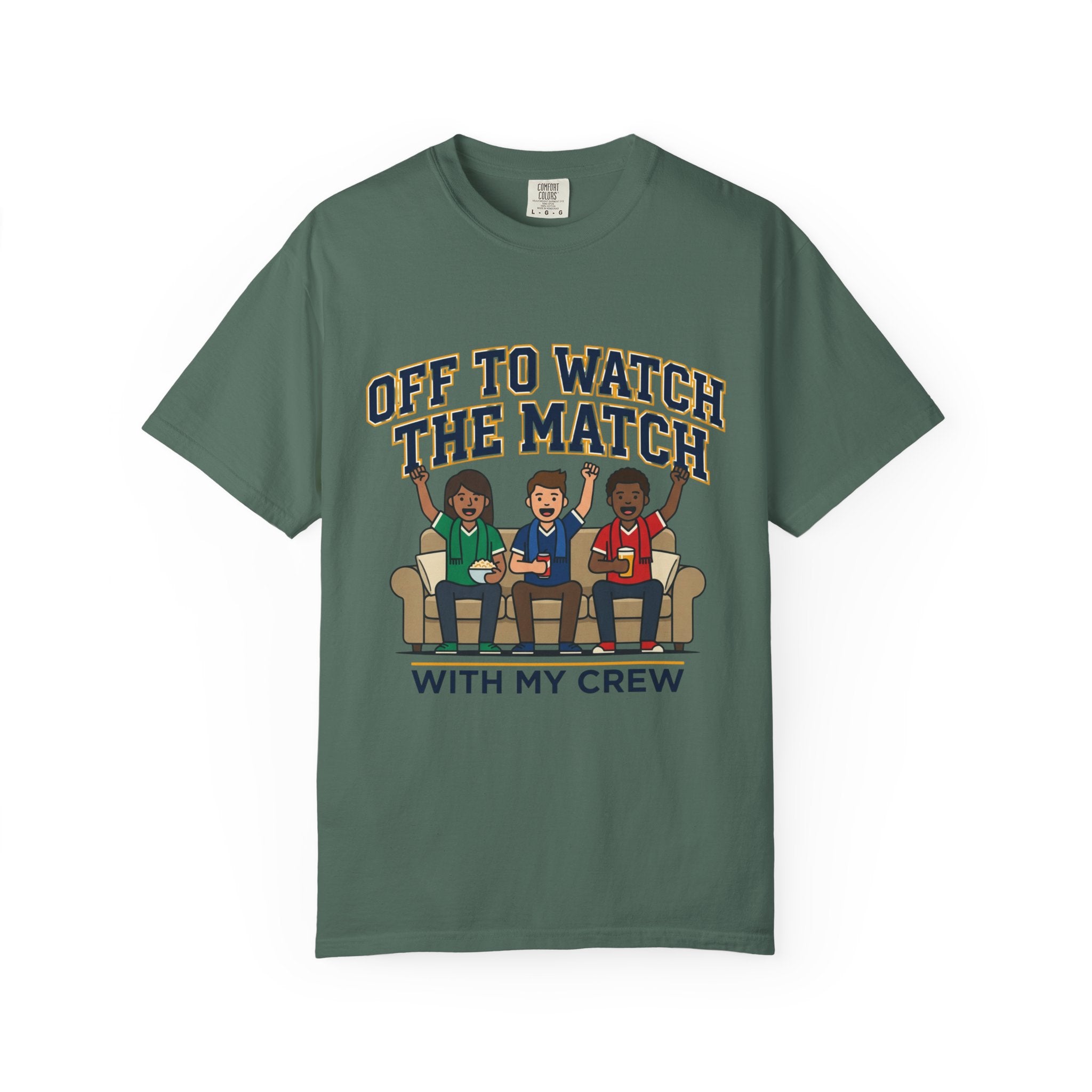 Off to Watch the Match T-Shirt — With My Crew Soccer Fan Tee