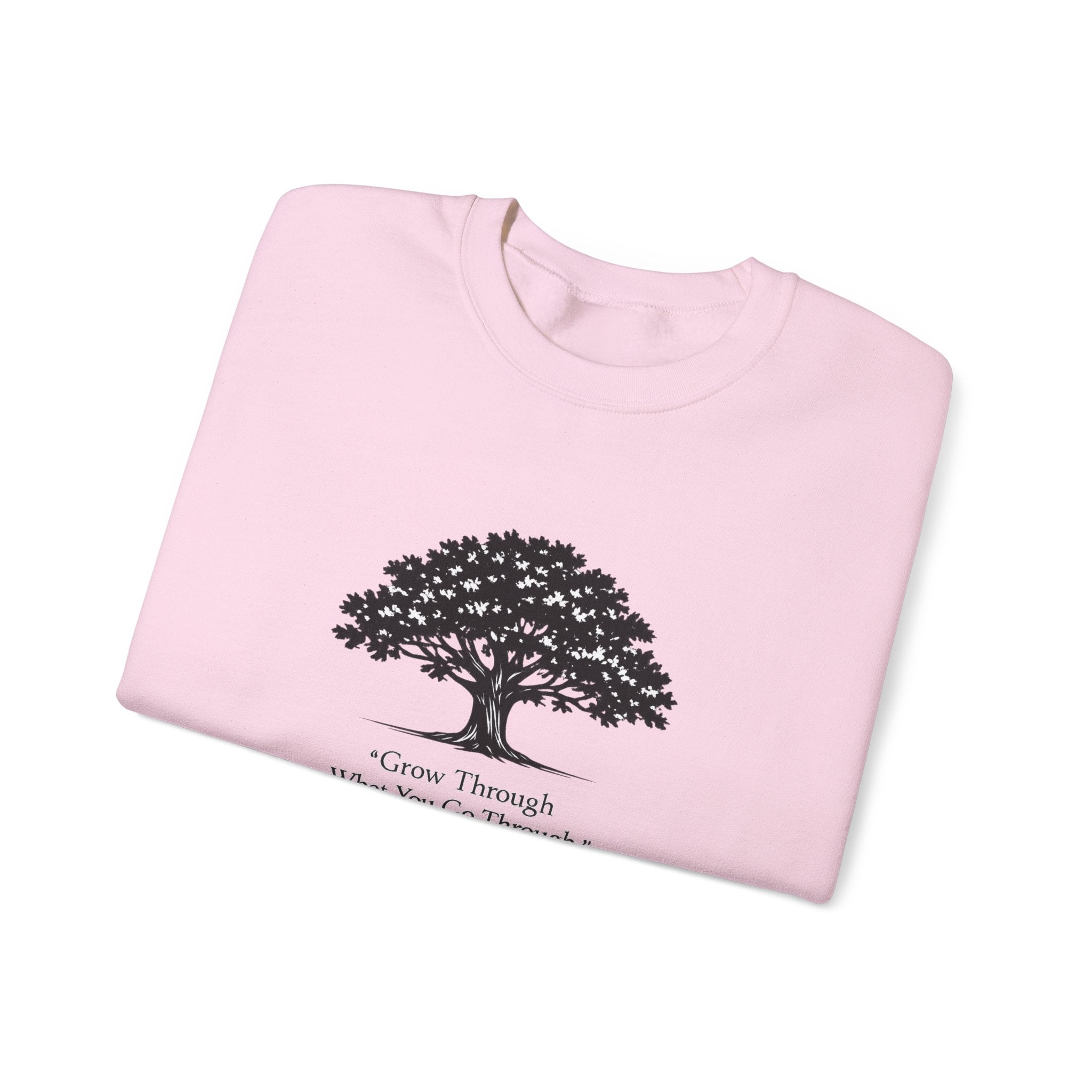 Crewneck Sweatshirt — Inspirational Tree Design: "Grow Through What You Go Through"