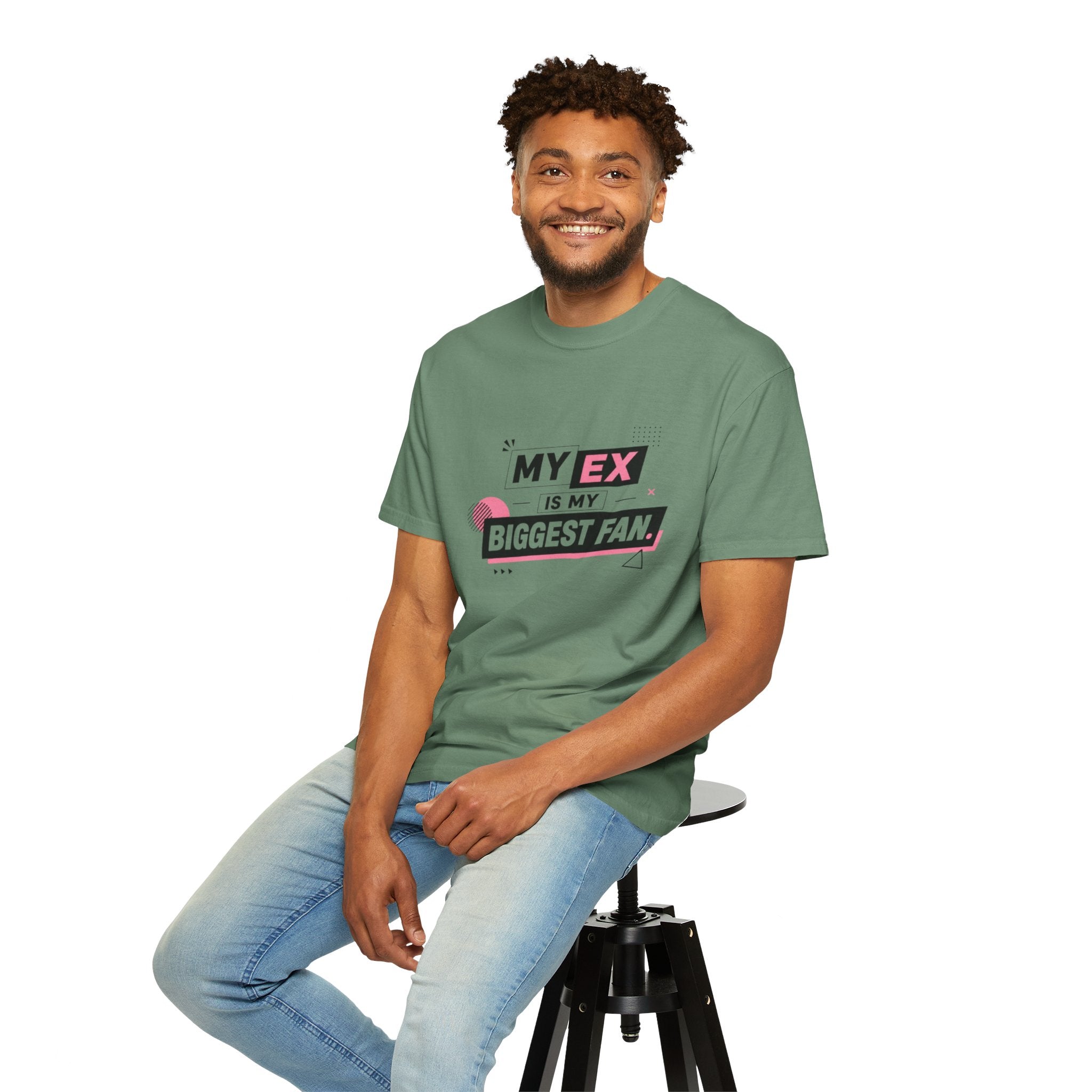 T-Shirt — "My Ex Is My Biggest Fan" Graphic Tee