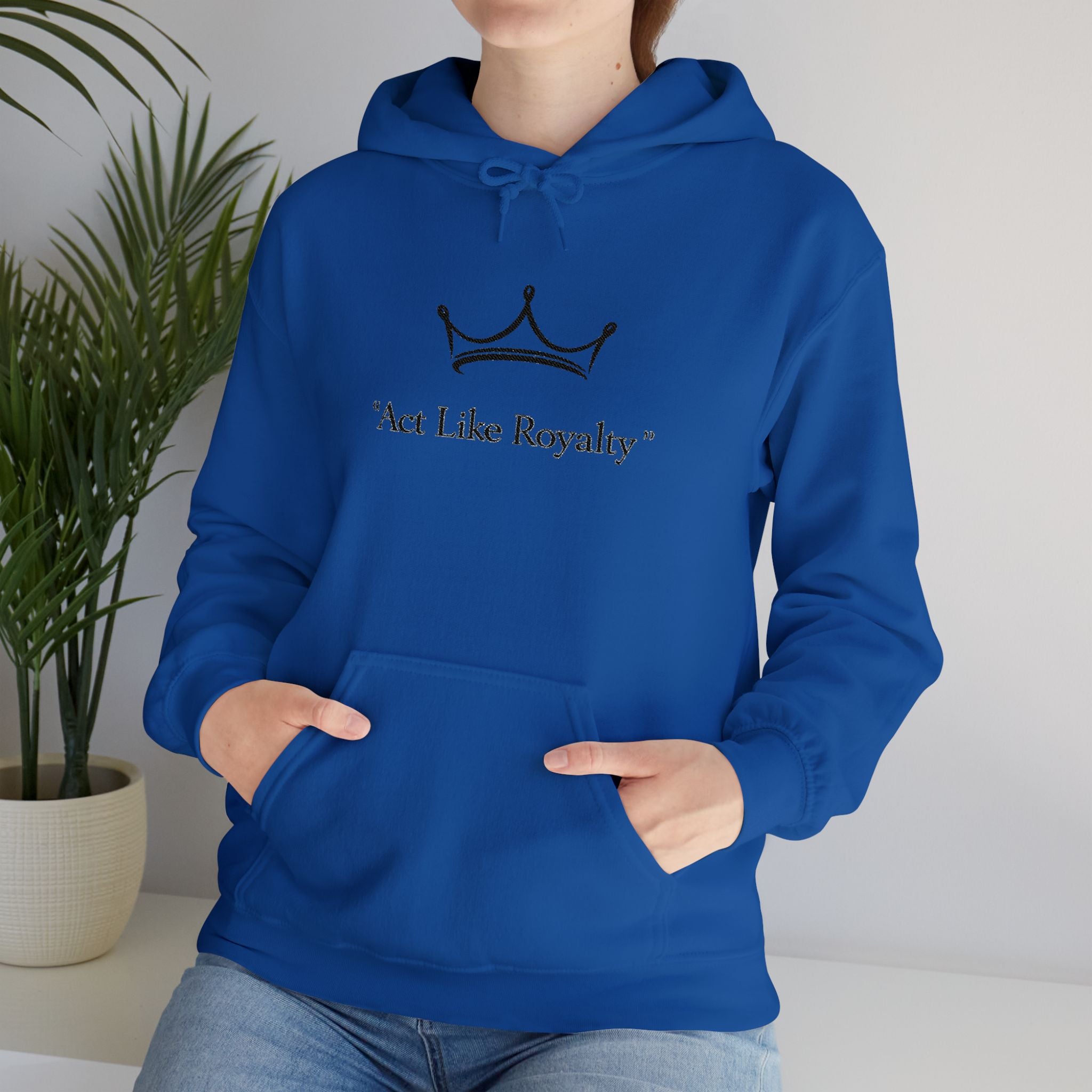 Act Like Royalty Hoodie — Minimal Crown Graphic Sweatshirt