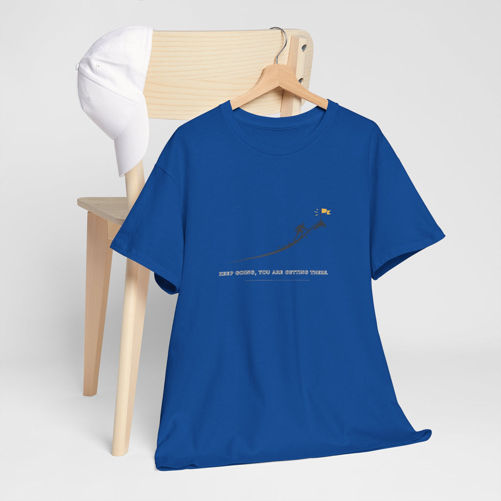 T-Shirt — Tiny Mountain Climber Design "Keep Going, You Are Getting There"