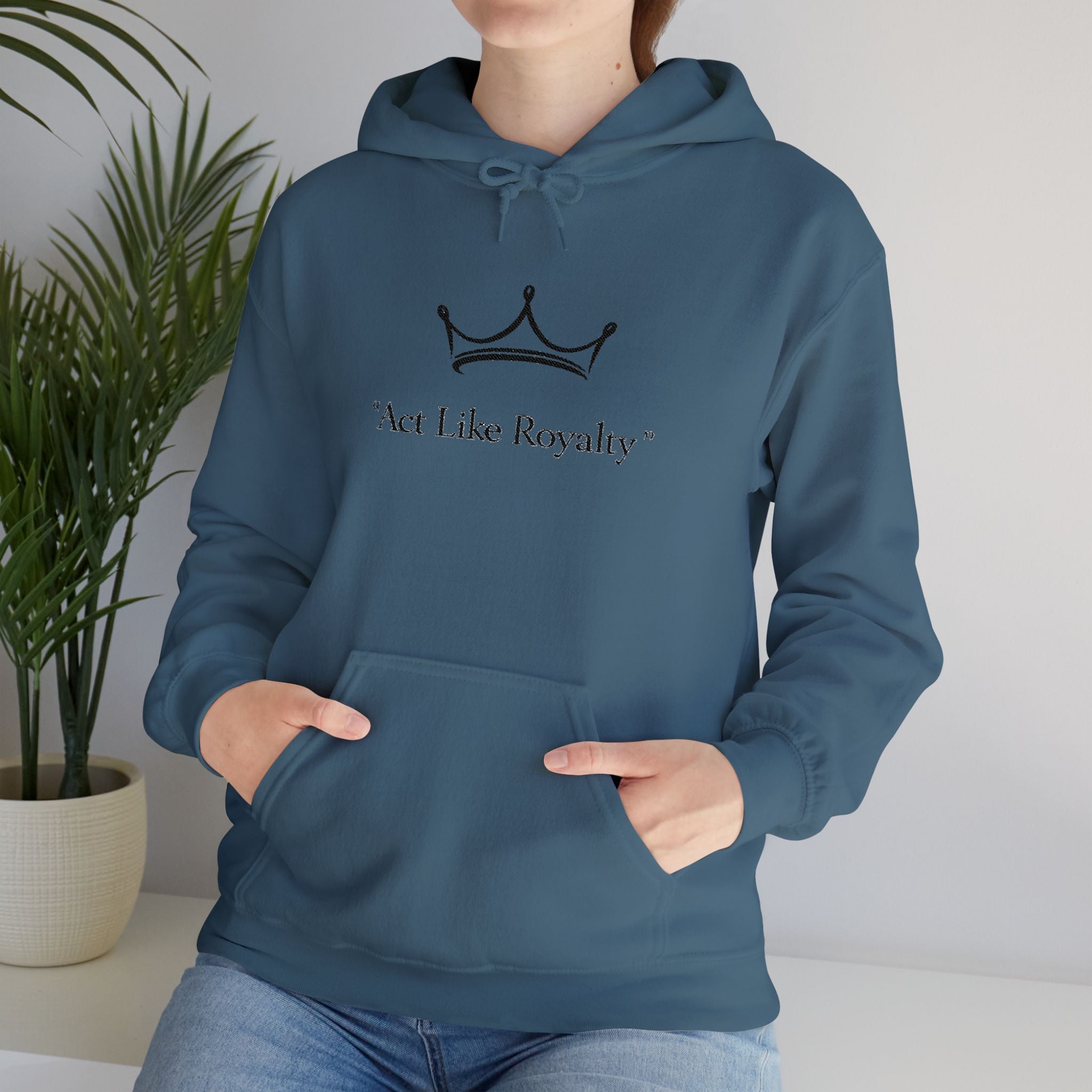 Act Like Royalty Hoodie — Minimal Crown Graphic Sweatshirt