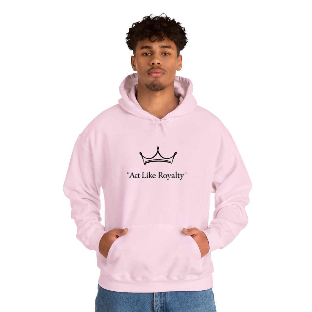 Act Like Royalty Hoodie — Minimal Crown Graphic Sweatshirt