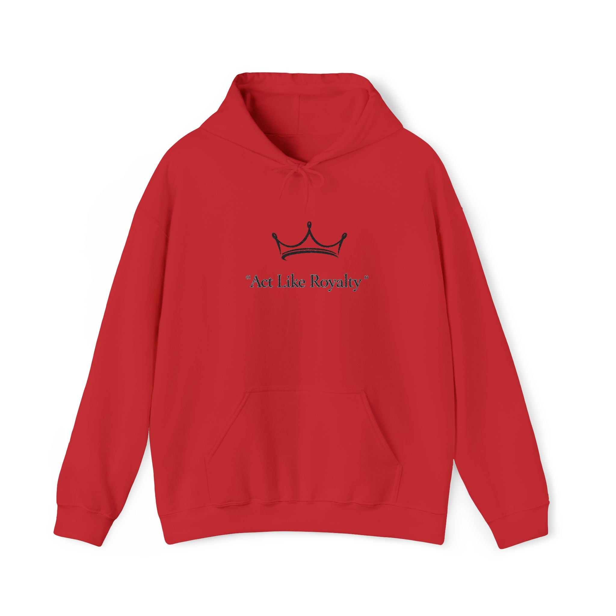 Act Like Royalty Hoodie — Minimal Crown Graphic Sweatshirt