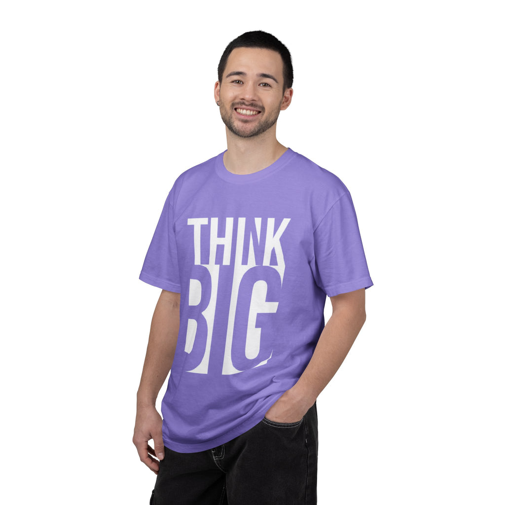 Think Big Graphic T-Shirt — Motivational Casual Tee