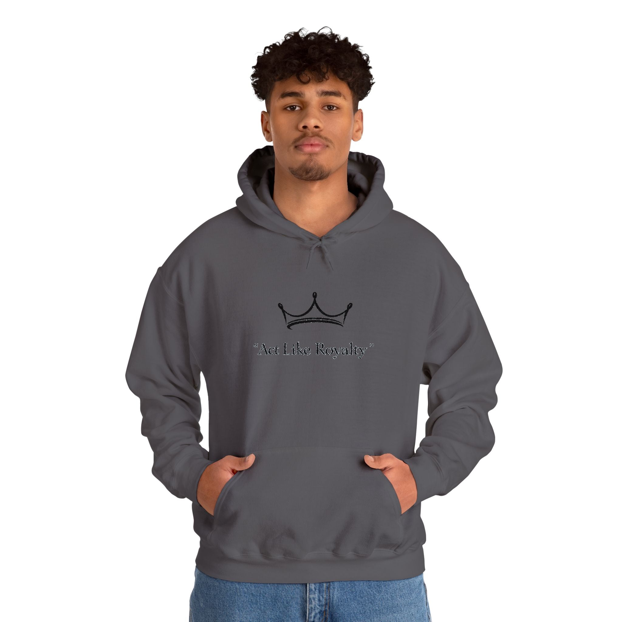 Act Like Royalty Hoodie — Minimal Crown Graphic Sweatshirt