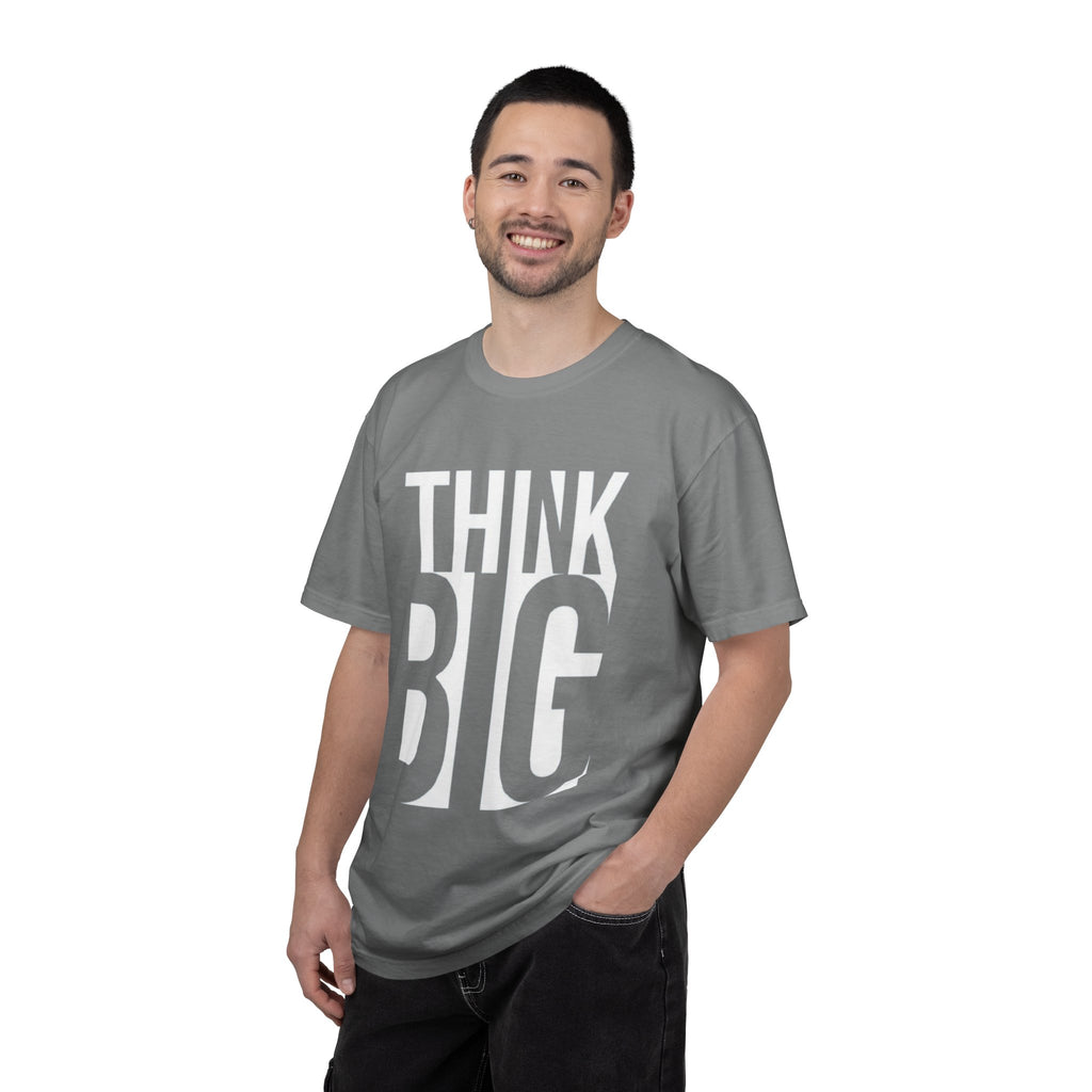 Think Big Graphic T-Shirt — Motivational Casual Tee