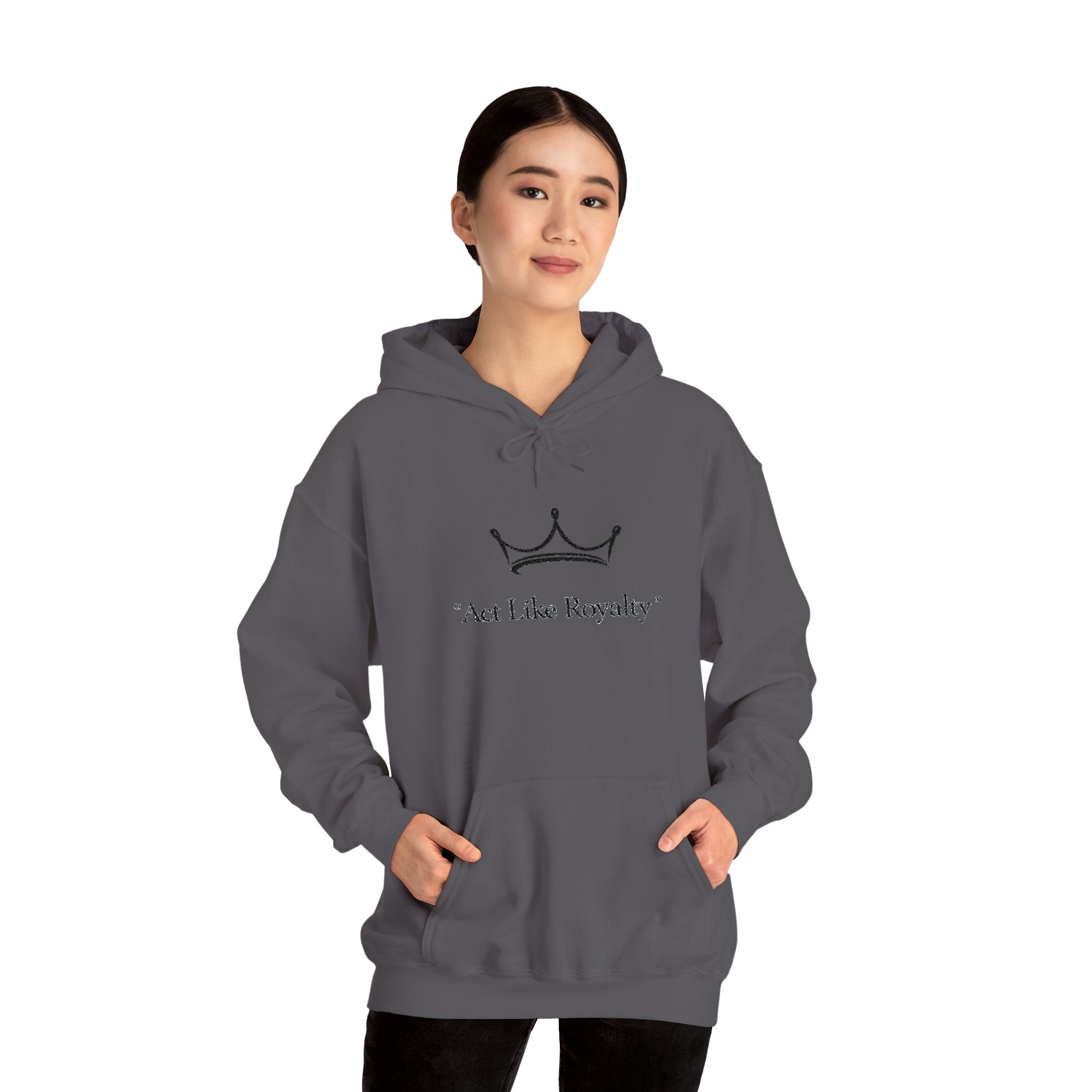 Act Like Royalty Hoodie — Minimal Crown Graphic Sweatshirt