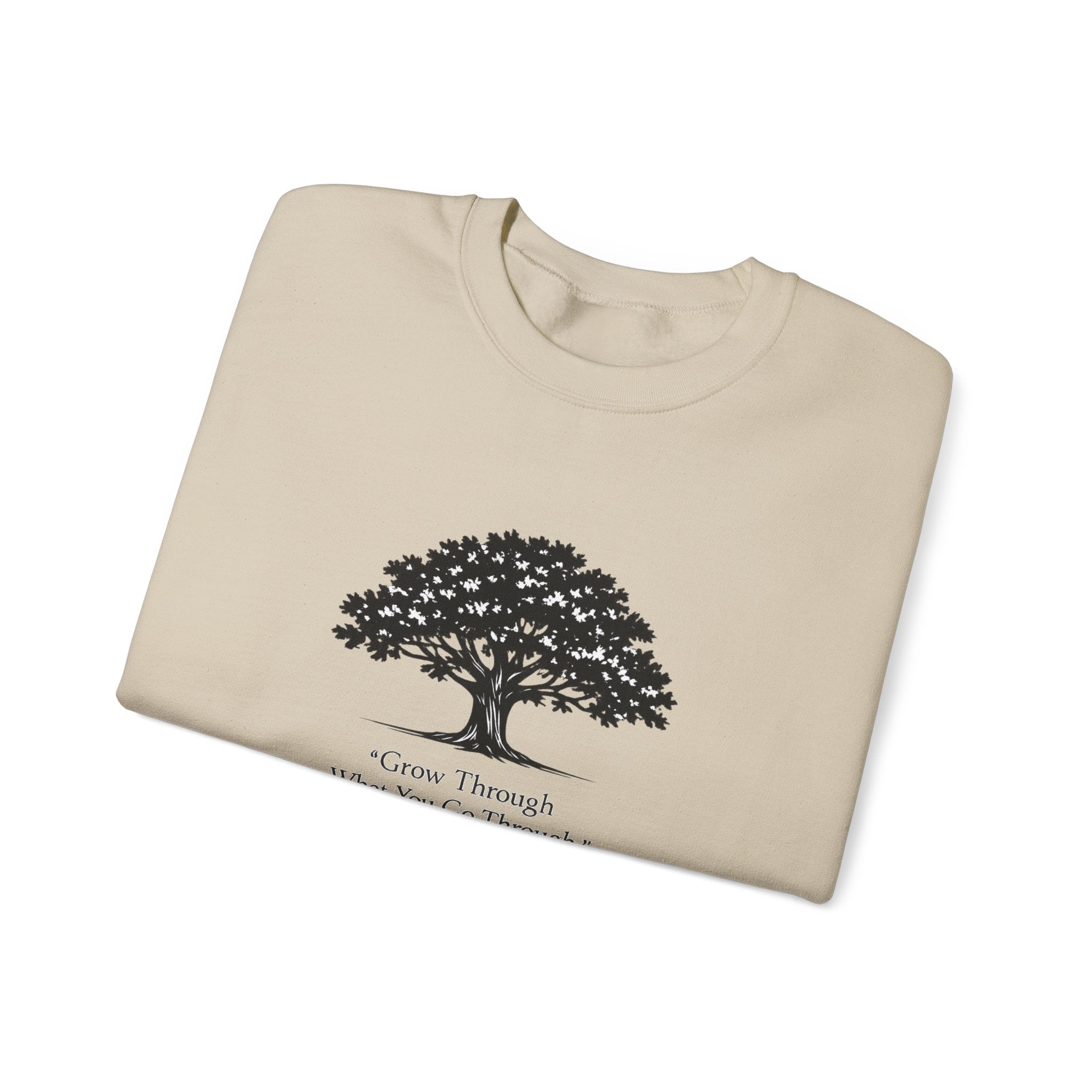 Crewneck Sweatshirt — Inspirational Tree Design: "Grow Through What You Go Through"