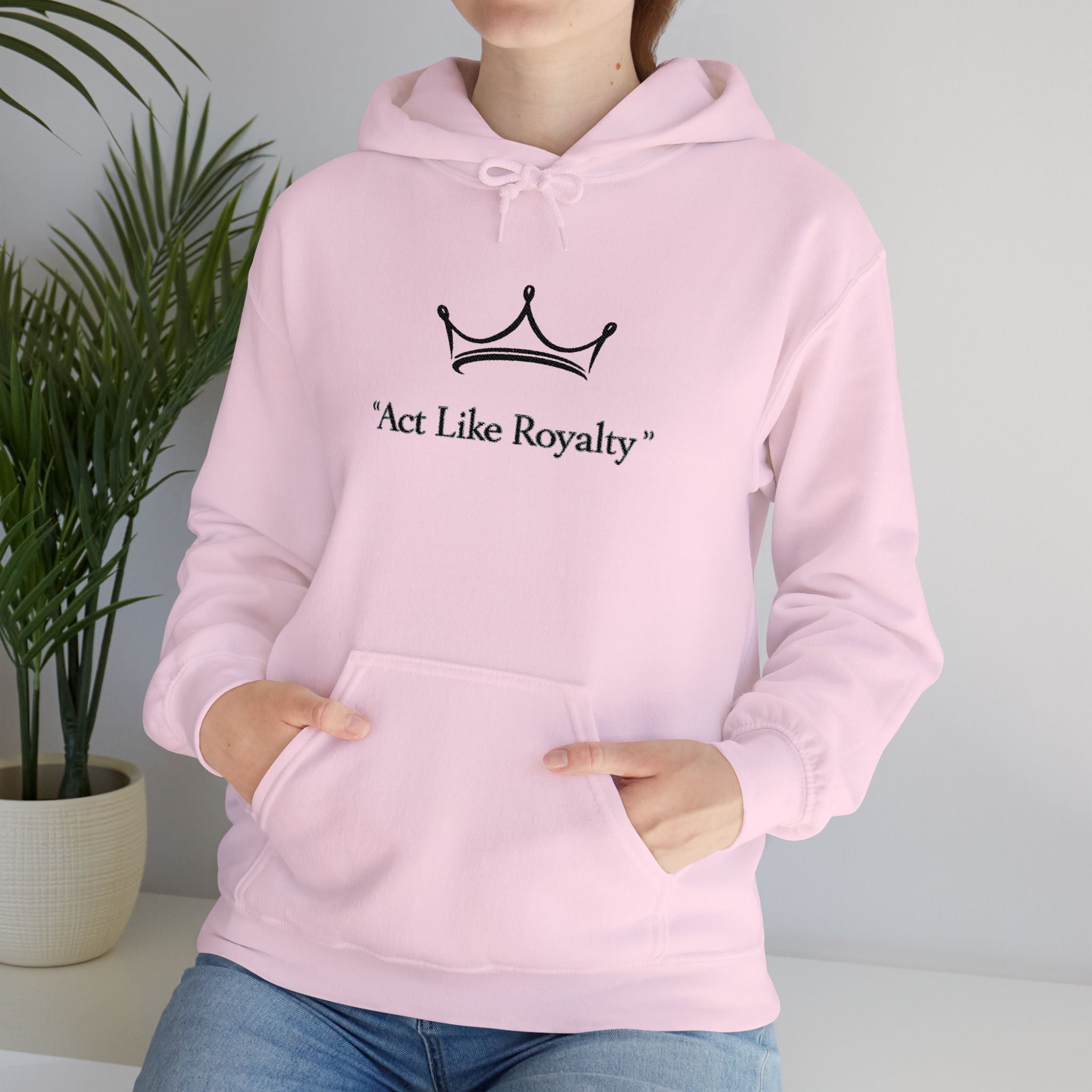 Act Like Royalty Hoodie — Minimal Crown Graphic Sweatshirt