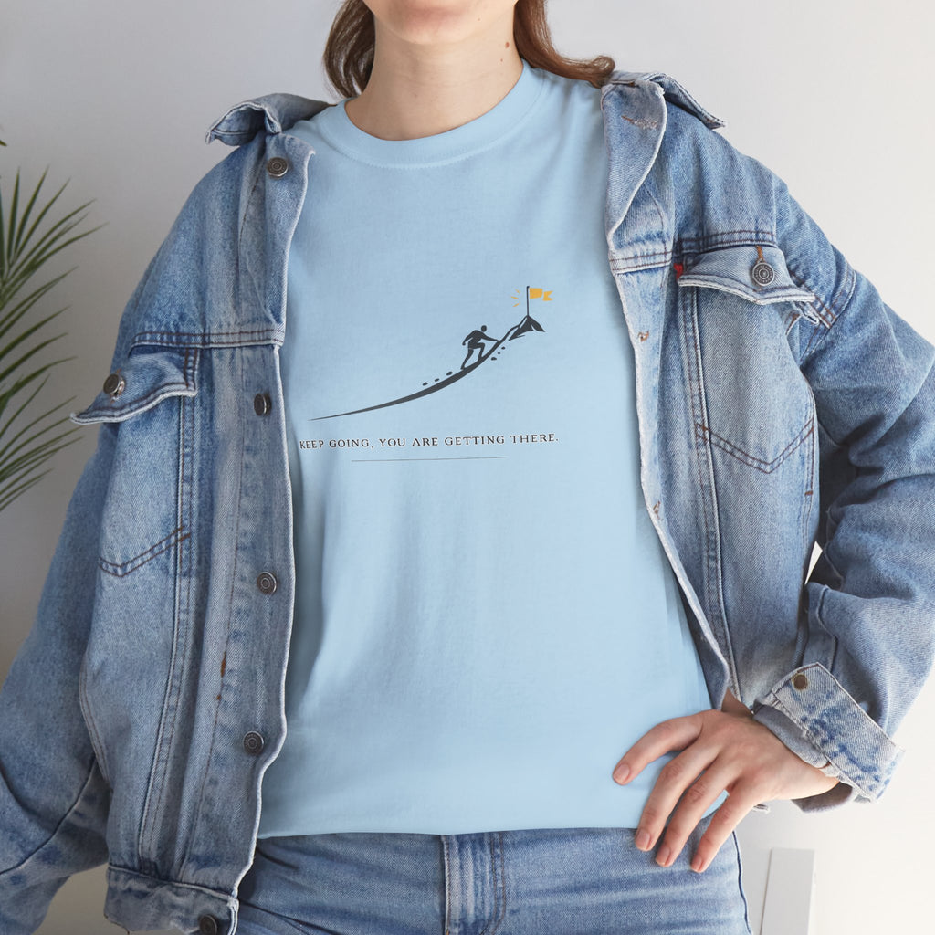 T-Shirt — Tiny Mountain Climber Design "Keep Going, You Are Getting There"