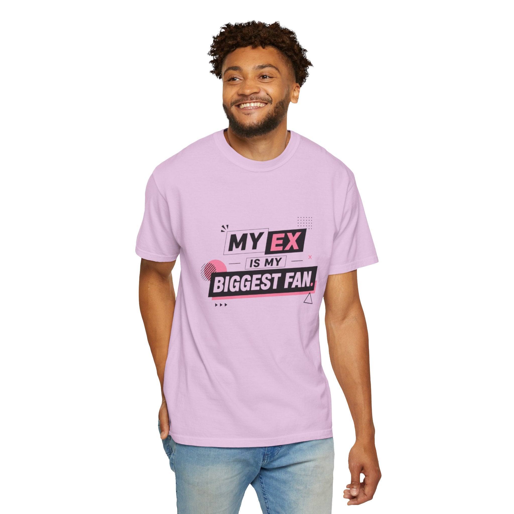 T-Shirt — "My Ex Is My Biggest Fan" Graphic Tee