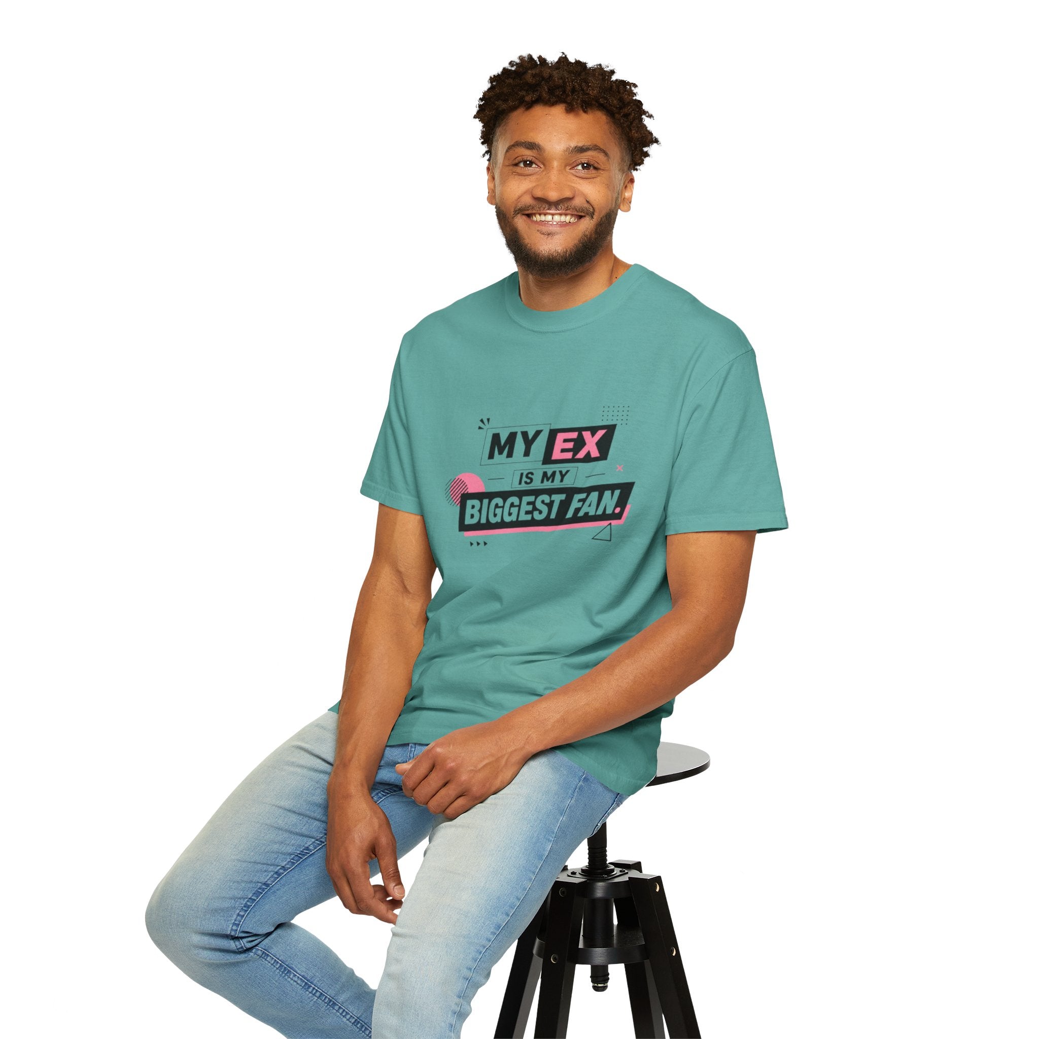 T-Shirt — "My Ex Is My Biggest Fan" Graphic Tee