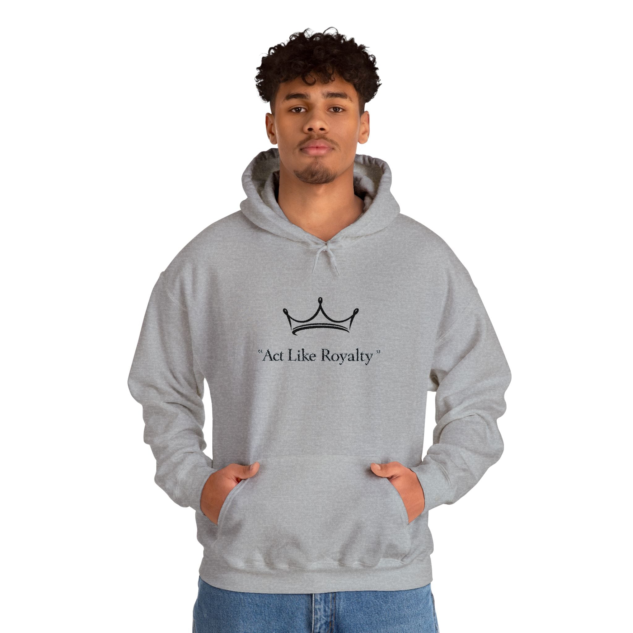 Act Like Royalty Hoodie — Minimal Crown Graphic Sweatshirt