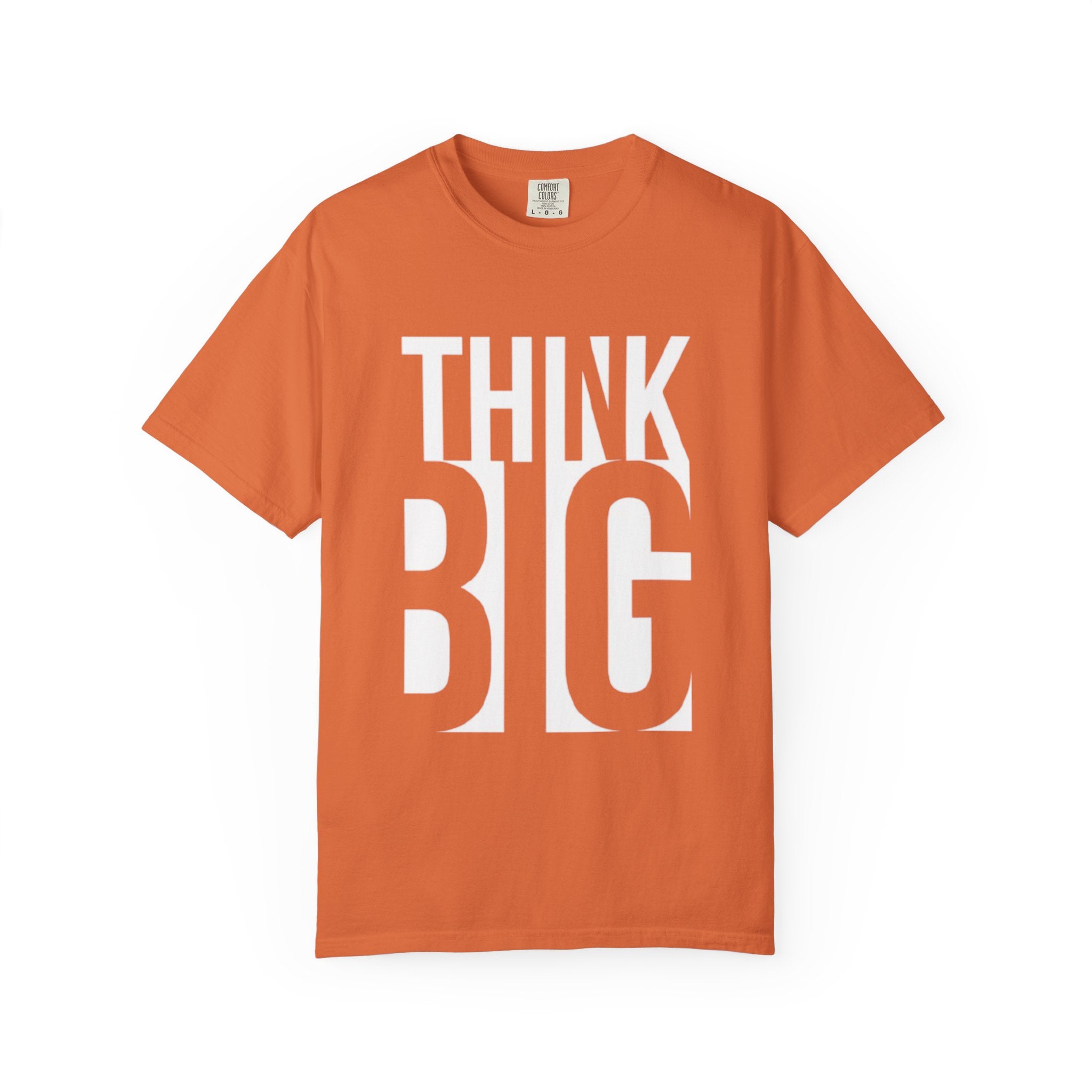 Think Big Graphic T-Shirt — Motivational Casual Tee