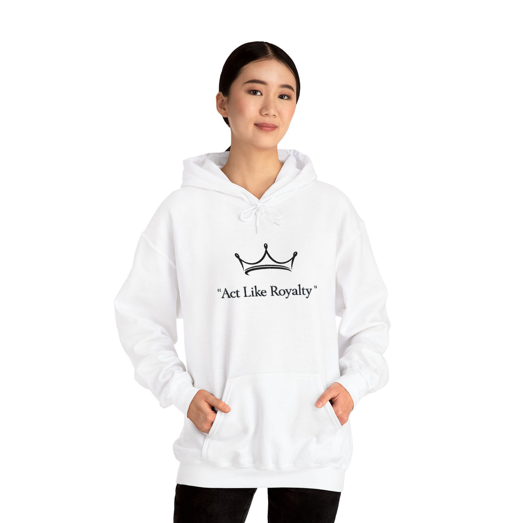 Act Like Royalty Hoodie — Minimal Crown Graphic Sweatshirt