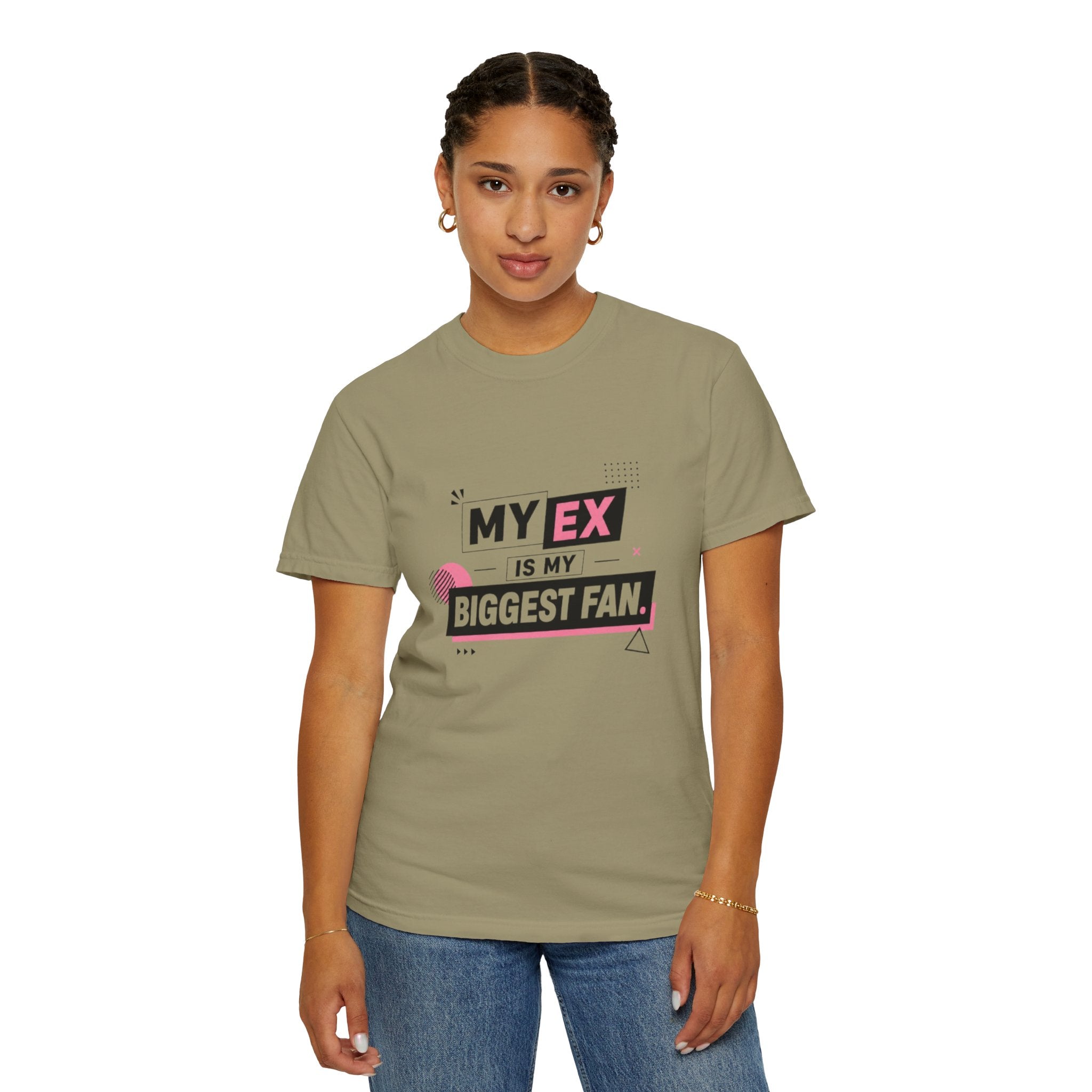 T-Shirt — "My Ex Is My Biggest Fan" Graphic Tee