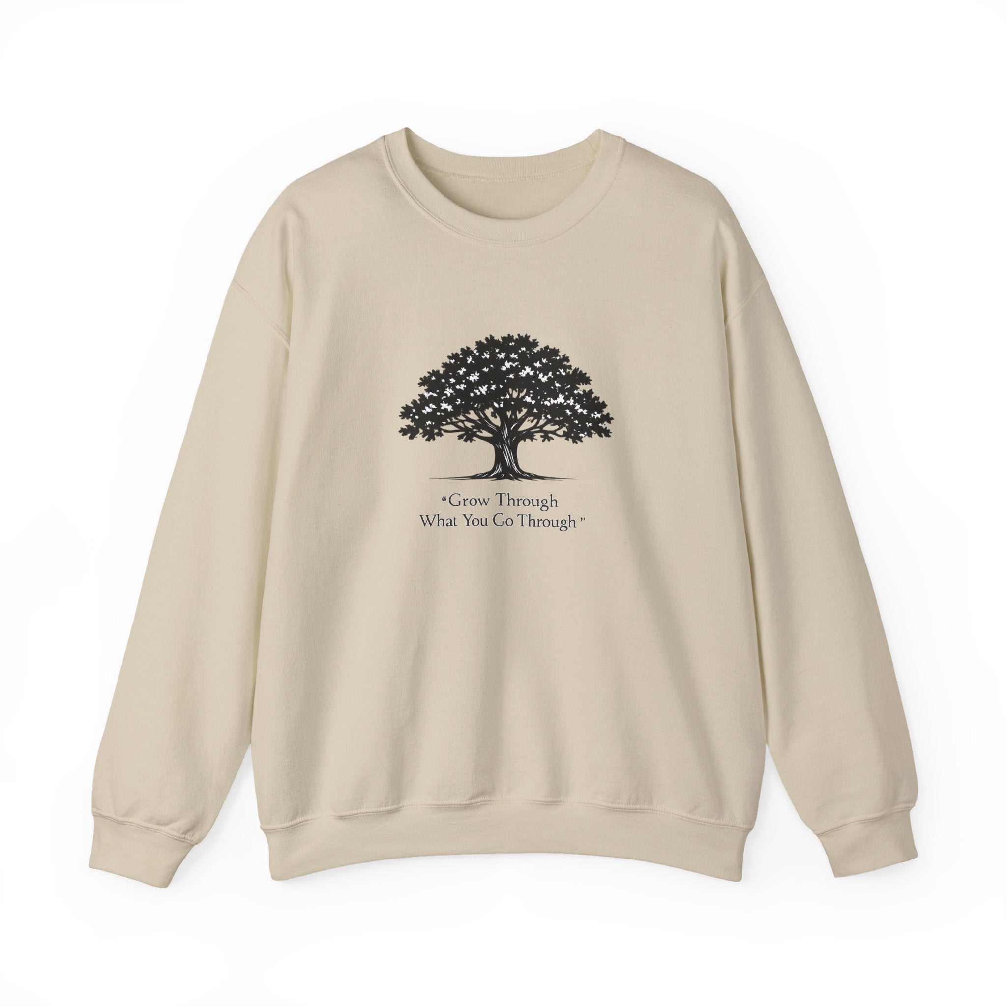 Crewneck Sweatshirt — Inspirational Tree Design: "Grow Through What You Go Through"