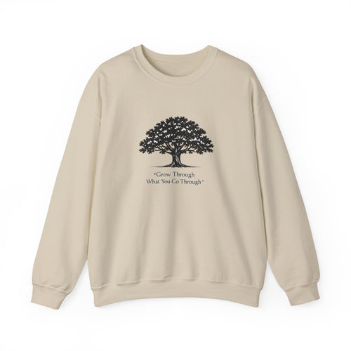 Crewneck Sweatshirt — Inspirational Tree Design: "Grow Through What You Go Through"