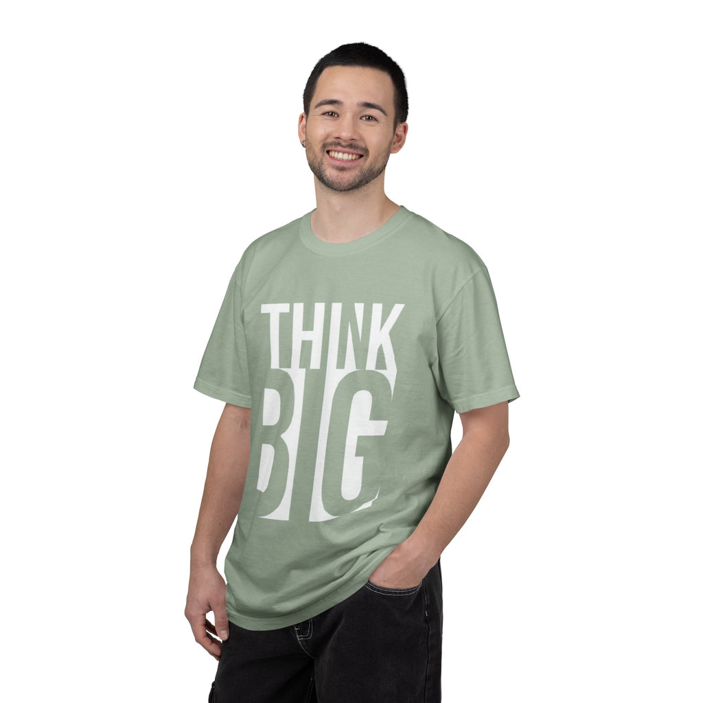 Think Big Graphic T-Shirt — Motivational Casual Tee