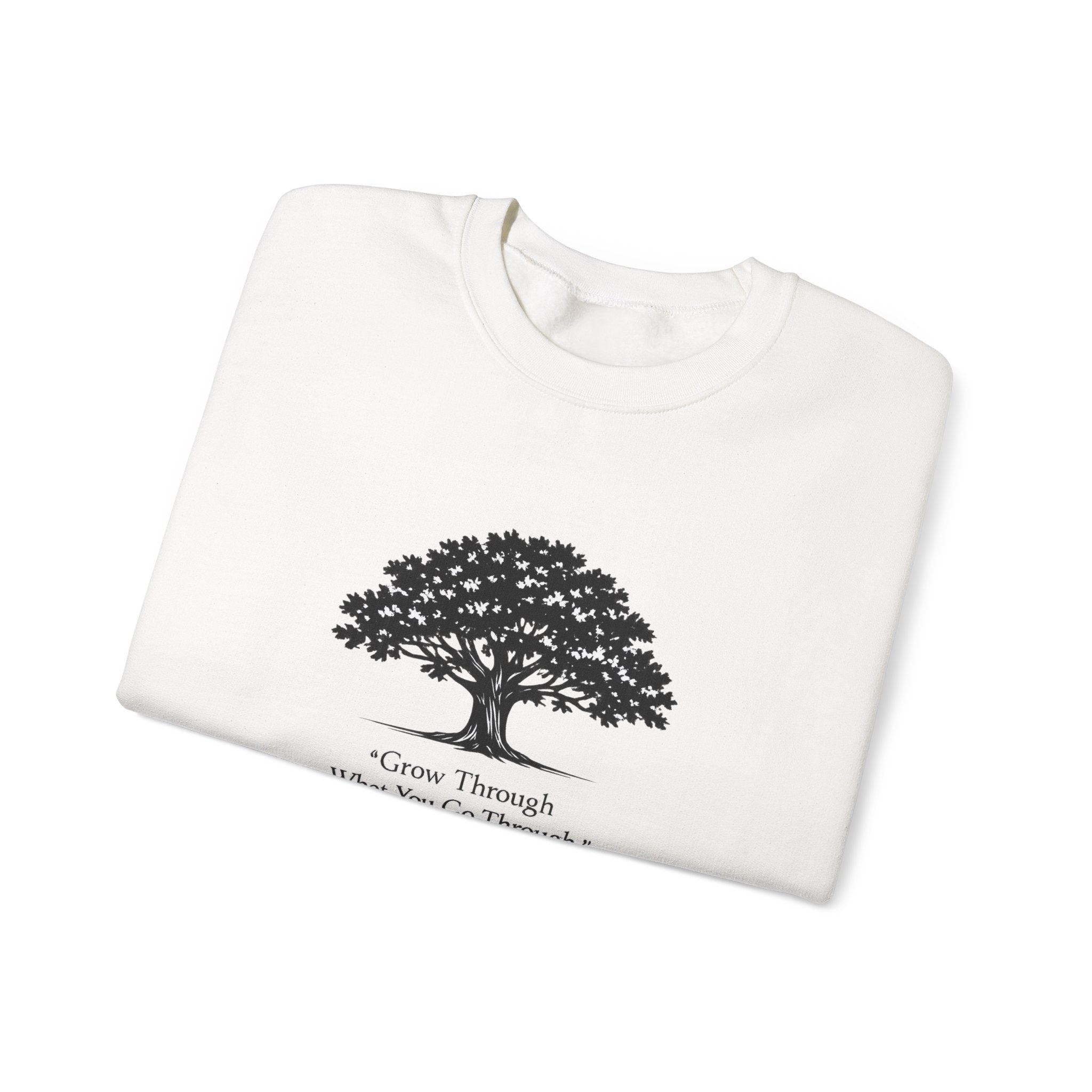 Crewneck Sweatshirt — Inspirational Tree Design: "Grow Through What You Go Through"