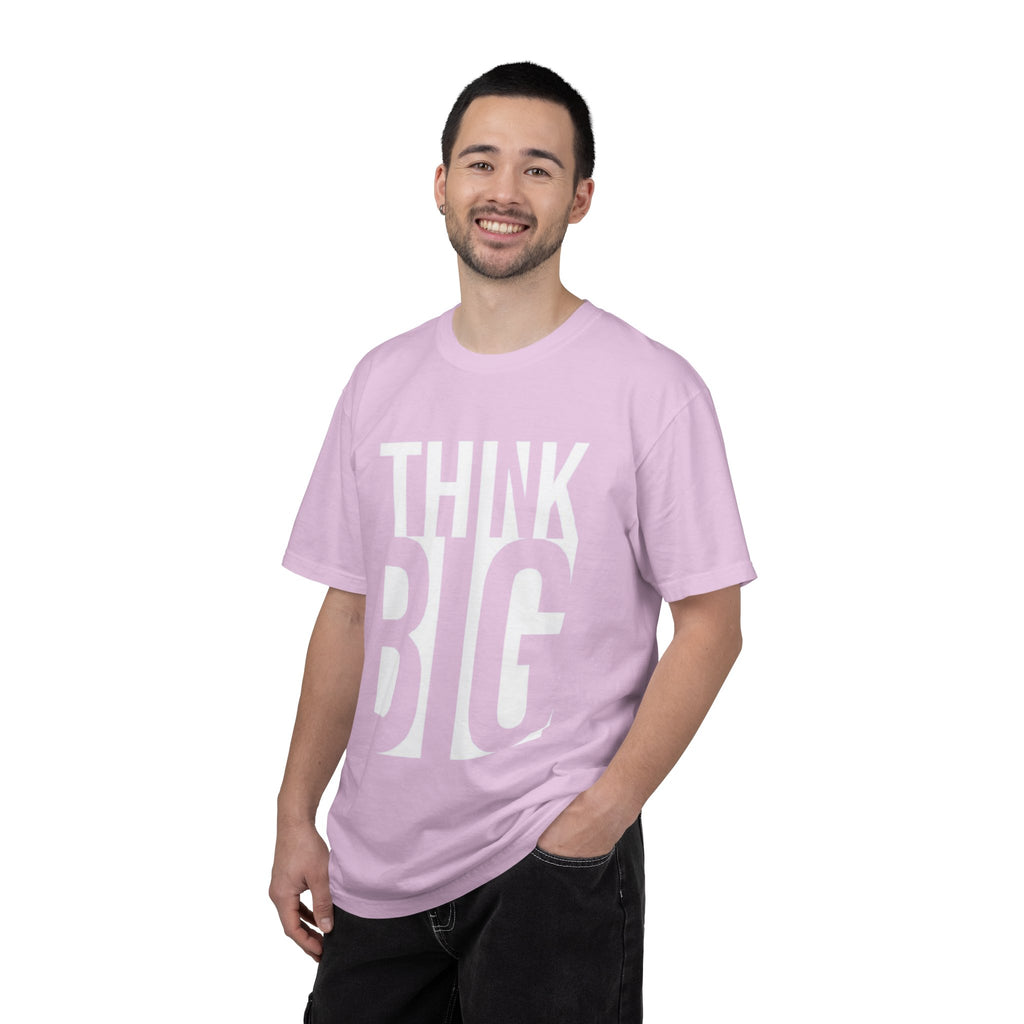 Think Big Graphic T-Shirt — Motivational Casual Tee